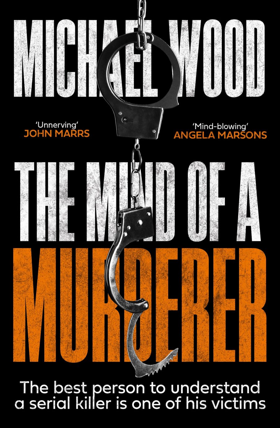 Image shows cover of The Mind of a Murderer by Michael Wood
